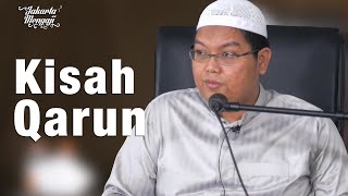 Kajian Islam : Kisah Qarun - Ustadz Firanda Andirja, MA