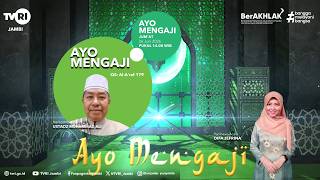 AYO MENGAJI | Edisi 26 Juni 2026#tilawahquran#TVRIJambi#MediaPemersatuBangsa