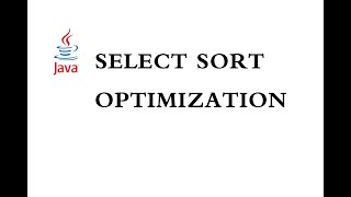 Java Algorithm - Select Sort Optimization (Java)