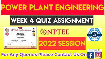 Power Plant Engineering Week 4 Quiz Assignment Solution | NPTEL 2022 | SWAYAM