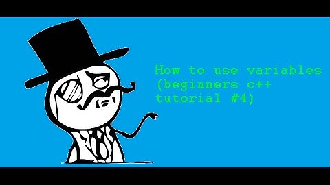How to use variables( beginners c++ tutorial 4)