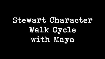 stewart walk cycle with maya