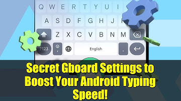 Secret Gboard Settings to Boost Your Android Typing Speed!