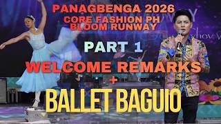 CORE Fashion PH presents THE POWER OF X IN  BLOOM:  CONVERGE PANAGBENGA TAKEOVER ft. BALLET BAGUIO