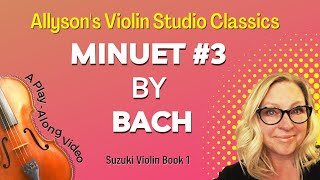 Minuet No. 3 by J.S. Bach, from Suzuki Violin Book 1, Play-through clip. chords