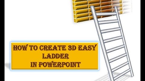 How to create 3D Easy Ladder in PowerPoint  Part2 by Nina