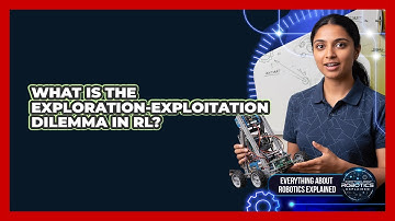 What Is The Exploration-Exploitation Dilemma In RL?