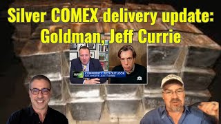 Обновление о поставках серебра на COMEX: Голдман и Джефф Карри