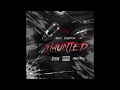 KEO X DEJOUR HAUNTED KEO X DEJOUR HAUNTED