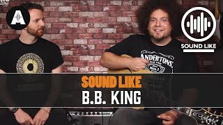 Video voorbeeld van "Sound Like B.B. King | Without Busting the Bank"