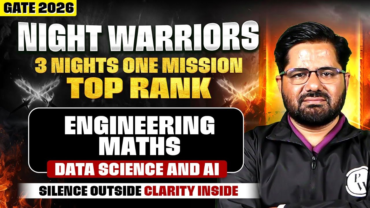 Engineering Maths For GATE 2026 | Data Science And AI | GATE 2026 Night Warrior Series