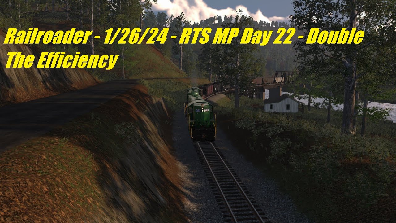 Railroader - 1/26/24 - RTS MP Day 22 - Double The Efficiency - YouTube