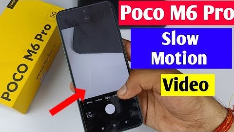 poco M6 Pro 5G me slow motion video Kaise banaen | poco M6 Pro slow motion video