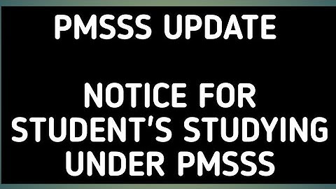 PMSSS UPDATE//NOTICE FOR STUDENTS STUDYING UNDER PMSSS SCHOLARSHIP/Freshers Must Watch.