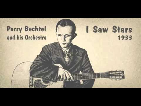 Perry Bechtle Perry Bechtel and his Orchestra I Saw Stars 1933 - YouTube