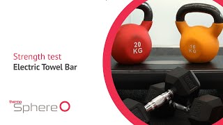 ThermoSphere Towel Bar Strength Test