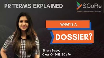 What is a Dossier?  - Public Relations Terms Explained (SCoRe)