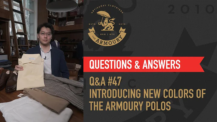 Q&A #47 Introducing The Armoury Polos & Styling th...