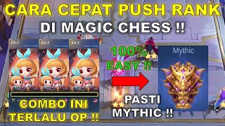 CARA CEPAT PUSH RANK DI MAGIC CHESS !! 2 HARI DOANG PASTI MYTHIC !! COMBO MAGIC CHESS TERKUAT 2024