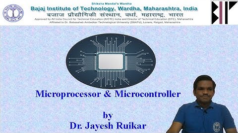 Lect-0 Introduction to MICROPROCESSOR AND MICRO CONTROLLER (BTEEC503), by Dr. Jayesh Ruikar