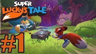 Super Lucky's Tale Gameplay Walkthrough Part 1