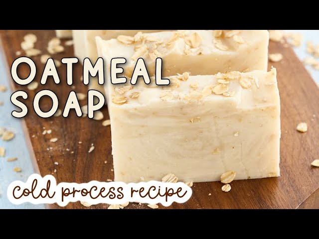 Homemade Oatmeal Soap Recipe - Easy DIY Soap Recipe – VedaOils