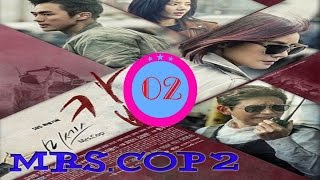 Nonton dramAs Korean Terbaru: Mrs. Cop 2 ep 02 Sub Indo - KHUSUS