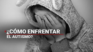 #BitácoraAM | ¿Cómo ayudar a una persona con autismo? No existe cura: es una condición de vida