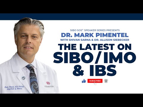 The Latest On SIBO IMO & IBS with Dr  Mark Pimentel, MD