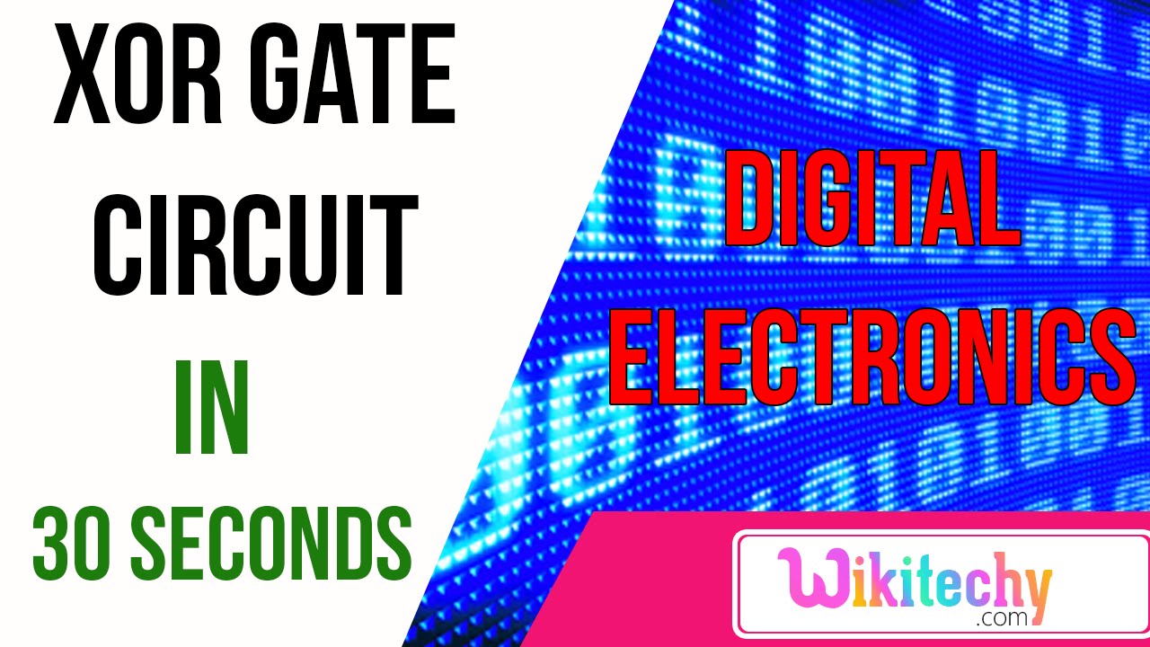 XOR Gate Circuit | digital electronics interview questions and answers | wikitechy.com interview schedule
