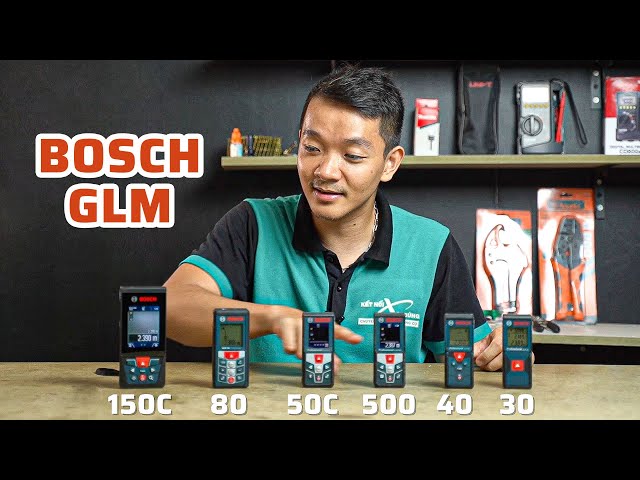 Trên Tay 6 Con Máy Đo Khoảng Cách Bosch GLM 30, GLM 40, GLM 500, GLM 50C, GLM 80, GLM 150C