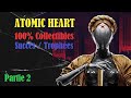 Atomic heart  walkthrough  100 collectibles  succstrophes  partie 2