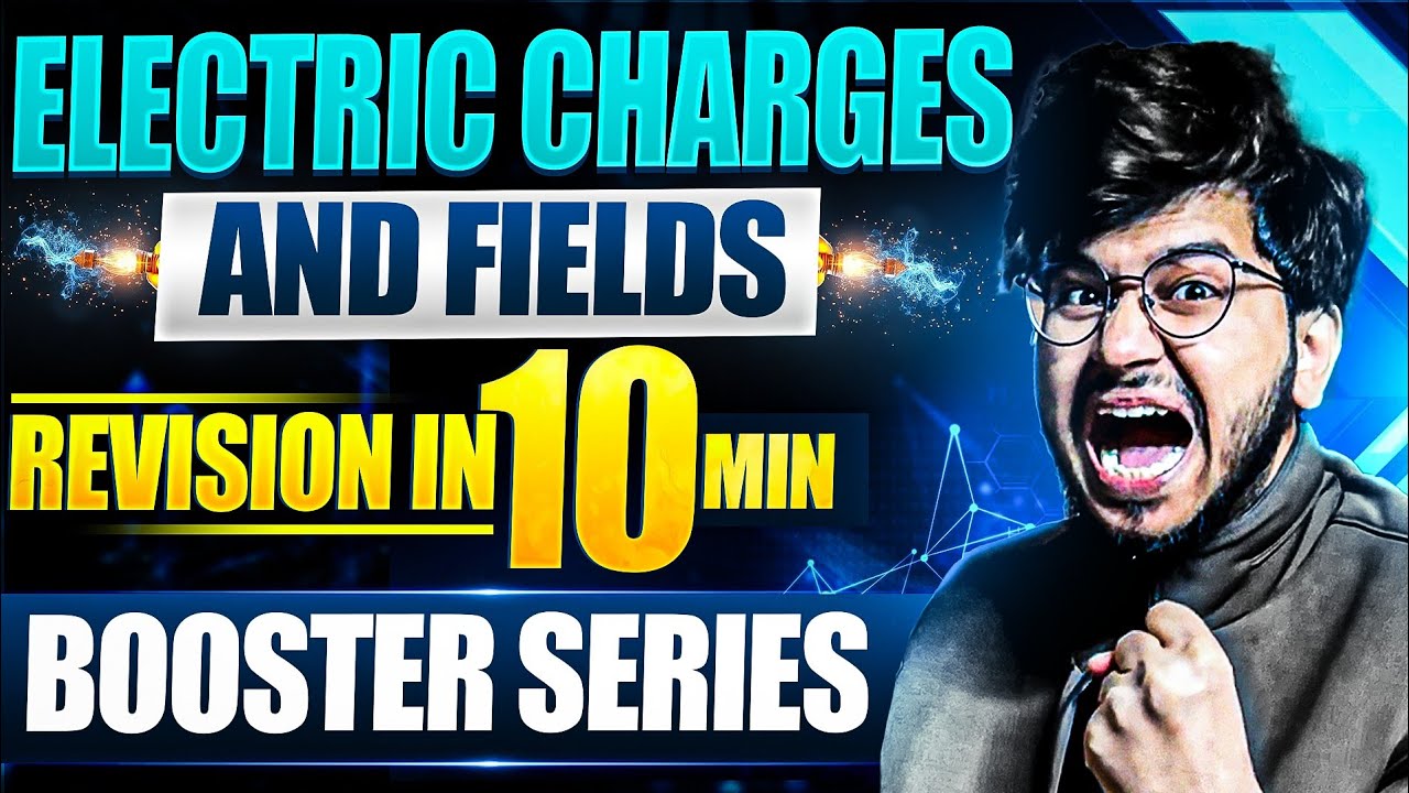 ELECTRIC CHARGES AND FIELDS ONE SHOTЁЯФе REVISION IN 10 MIN | CLASS 12th PHYSICS BOARD 2025 | MUNIL SIR