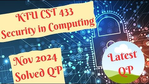 Nov 2024 Problems Solved-2 -KTU CST 433 Security in Computing S7CS#ktubtech #ktu #cst433 #security