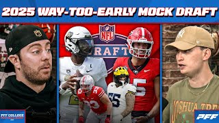 WayTooEarly 2025 NFL Mock Draft! Quinn Ewers to Cowboys, Travis Hunter to Tampa & MORE!