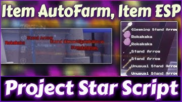 *NEW* Project Star Scripts - ITEM ESP & ITEM AUTOFARM (NOT PATCHED) | SEPTEMBER 2021 [*PASTEBIN*]