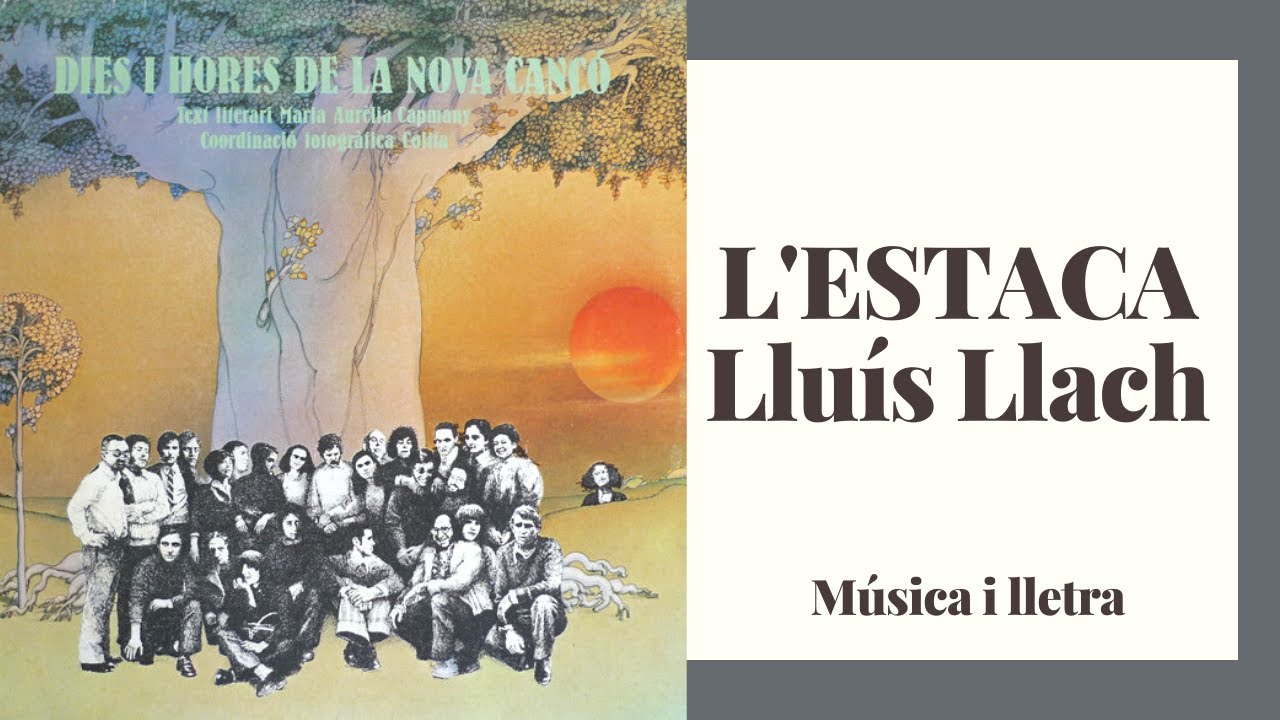Regardez L'estaca - Lluis Llach (àudio i lletra) sur YouTube Regardez L'estaca - Lluis Llach (àudio i lletra) sur YouTube