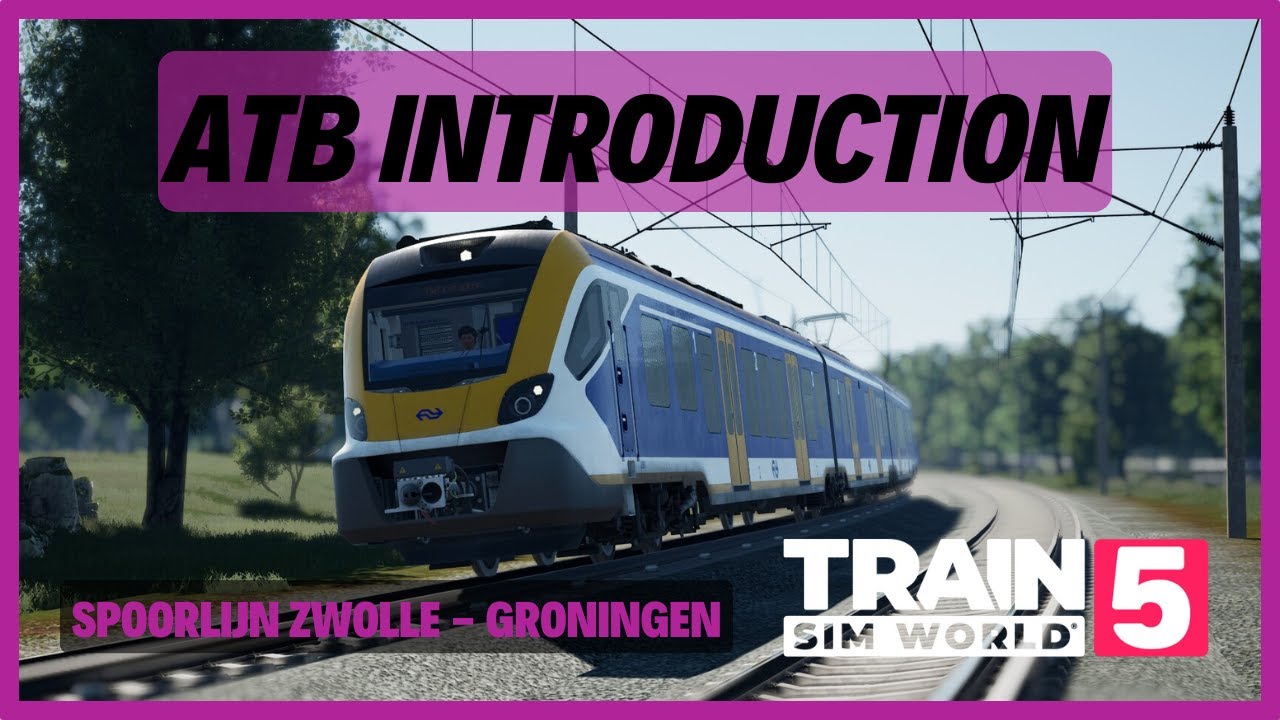 TSW5 | ATB Safety System Introduction | NS SNG 3 | Spoorlijn Zwolle - Groningen