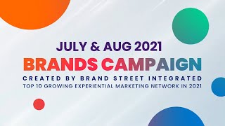 Brands Campaign | July & Aug 2021