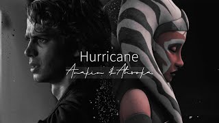 Anakin & Ahsoka || Hurricane