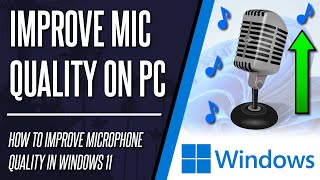 How to Improve Microphone Quality on Windows 11 PC screenshot 4