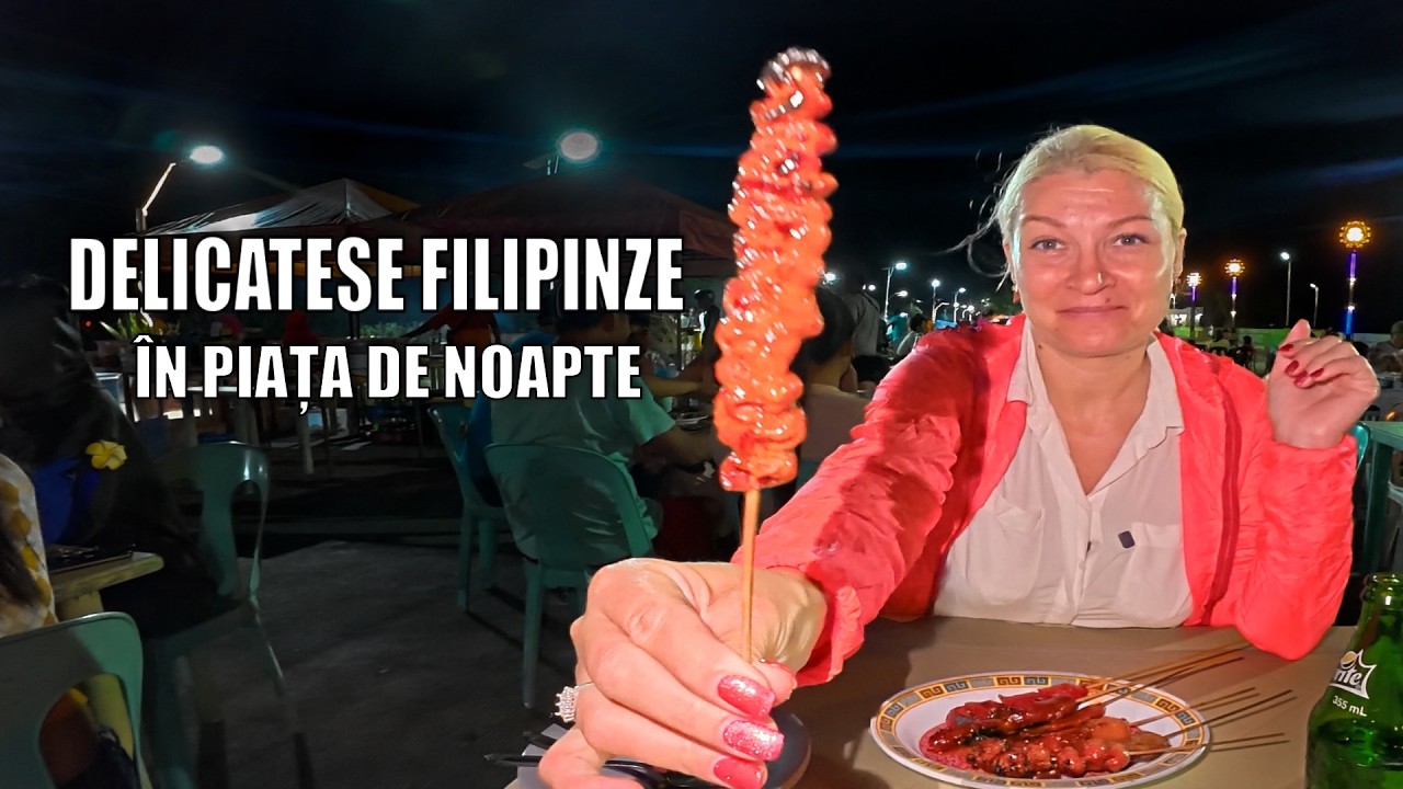 Am mâncat DELICATESE FILIPINEZE într-o piață de noapte din Filipine