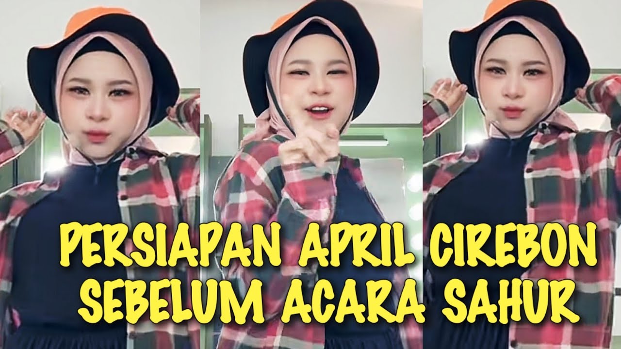 VIRAL√√ APRIL CIREBON PERSIAPAN ACARA SAHUR BEGINI KESIBUKANNYA!!