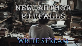 Writestream: New Author Pitfalls