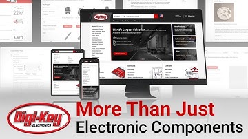 More Than Just Electronic Components - Digital Business Services | Digi-Key Electronics