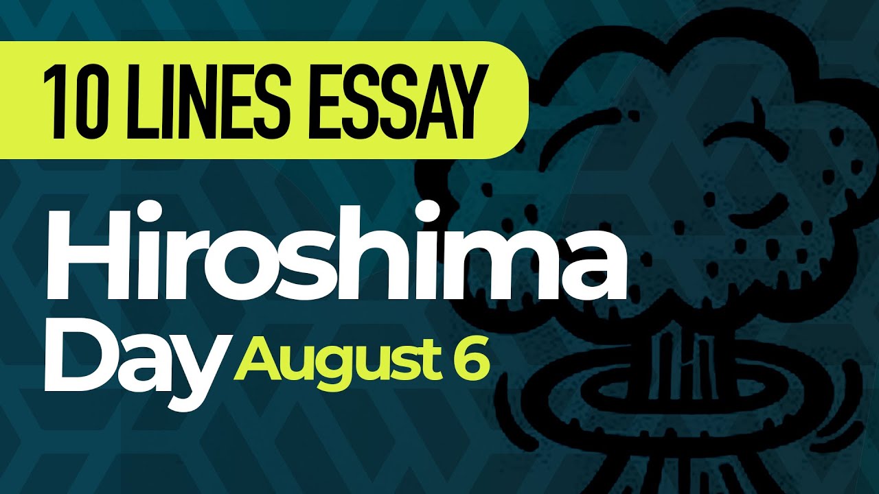 hiroshima day essay writing