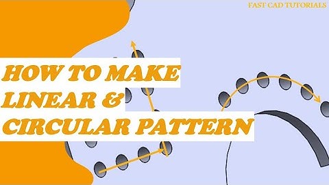 How to use Linear/Circular Pattern in solidworks CAD tutorial