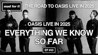 EVERYTHING we know about Oasis 2025 reunion tour