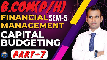 financial management for b.com || part 7 || capital budgeting ||b.com class || sol/du/soldu||