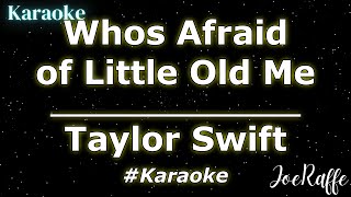 Taylor Swift - Siapa Takut pada Little Old Me (Karaoke)